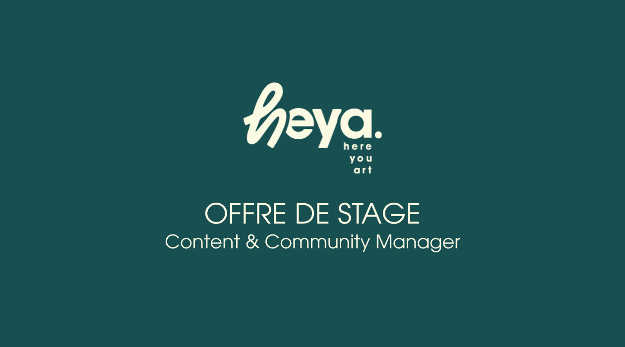 Stage Content & Community Manager : rejoins l'aventure HEYA